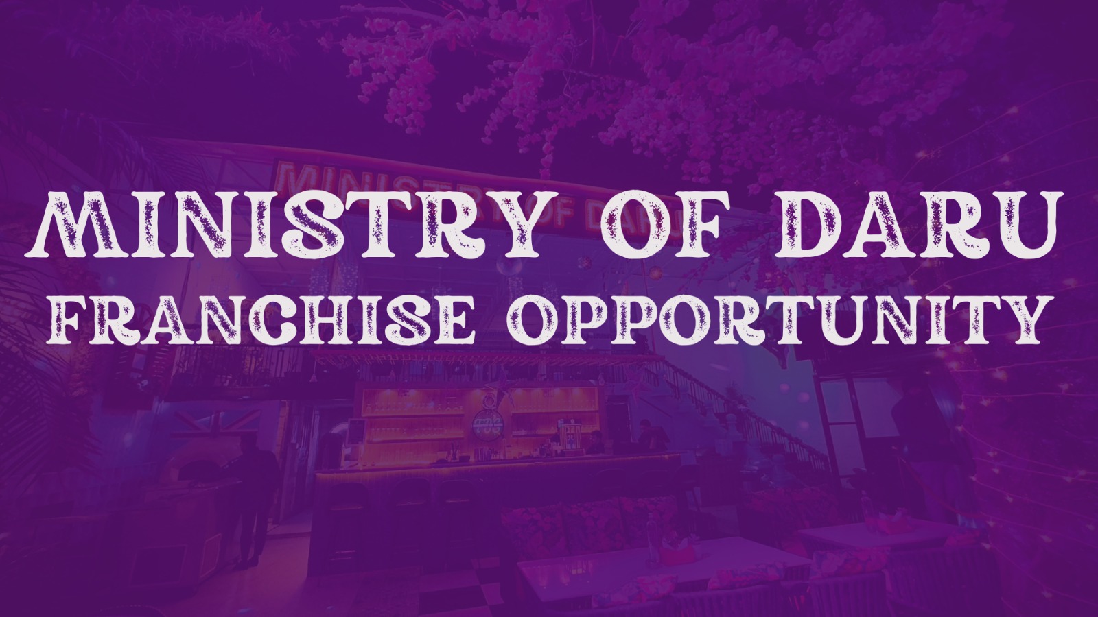 Ministry of Daru Franchise Opportunity: A Premium Investment